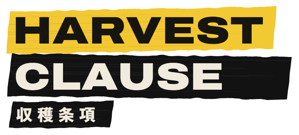 HARVEST CLAUSE
